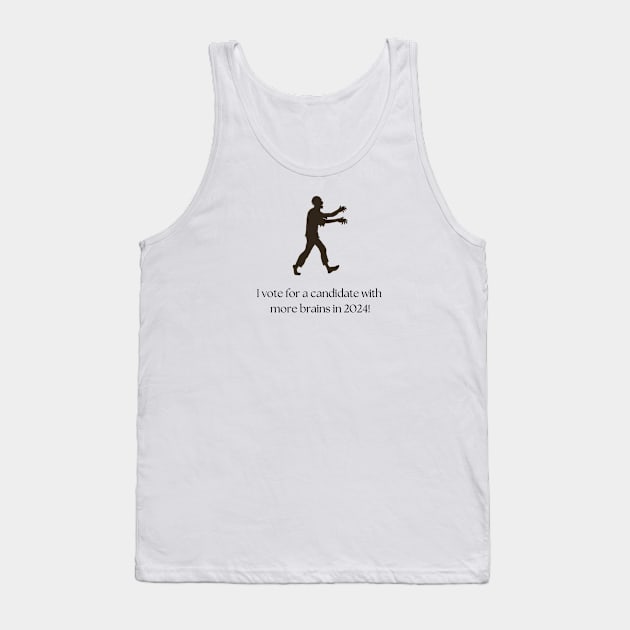 Zombie candidate for 2024 Tank Top by Centennial Stories Podcast